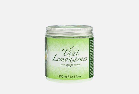 Thai Lemongrass tonic cream-batter 250 мл Крем-баттер тонизирующий THAI TRADITIONS